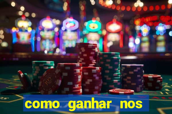 como ganhar nos jogos de slots