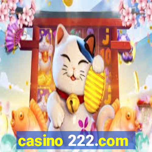 casino 222.com