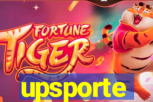 upsporte