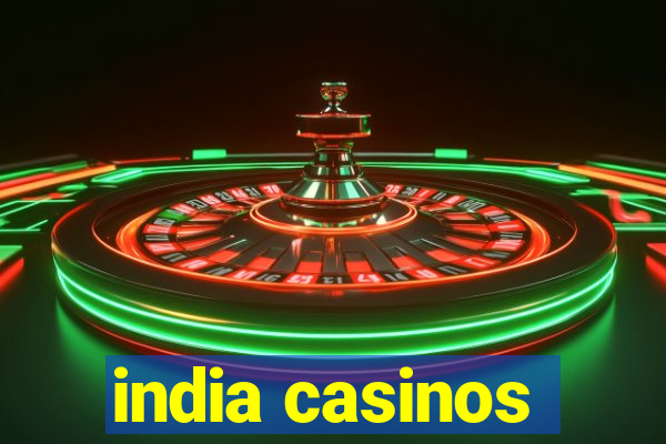 india casinos