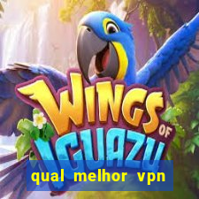 qual melhor vpn para jogos