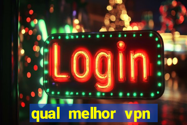 qual melhor vpn para jogos