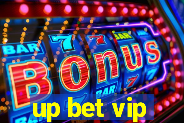 up bet vip