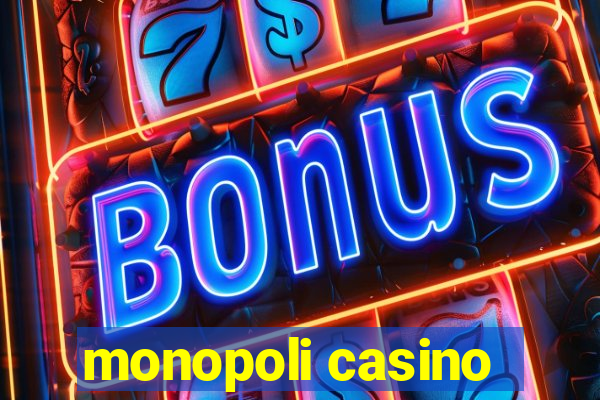 monopoli casino