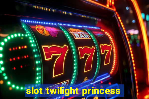 slot twilight princess