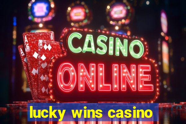 lucky wins casino