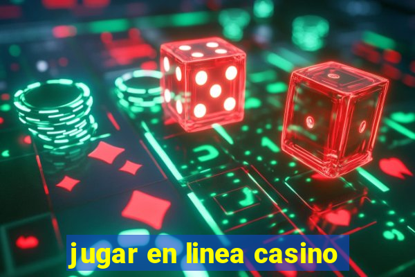 jugar en linea casino