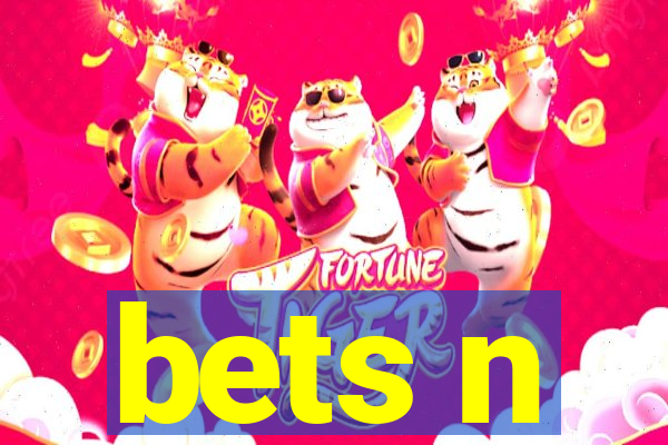 bets n