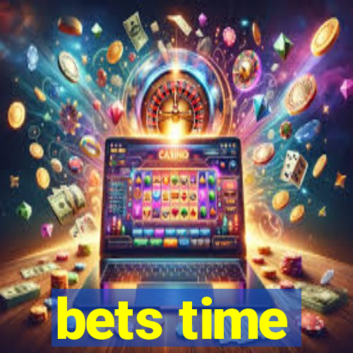 bets time