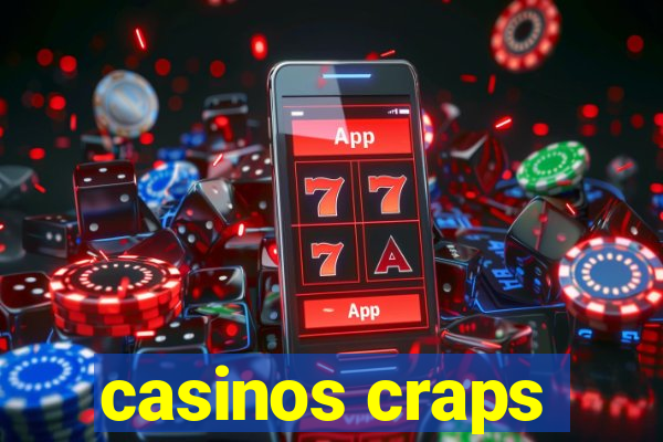 casinos craps