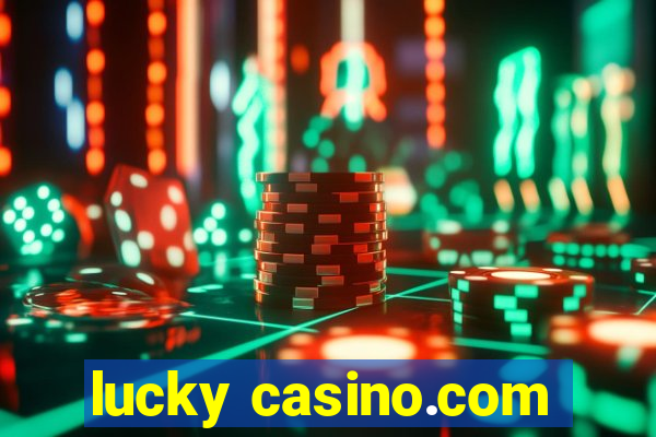 lucky casino.com