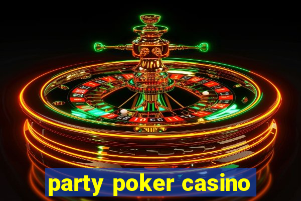 party poker casino