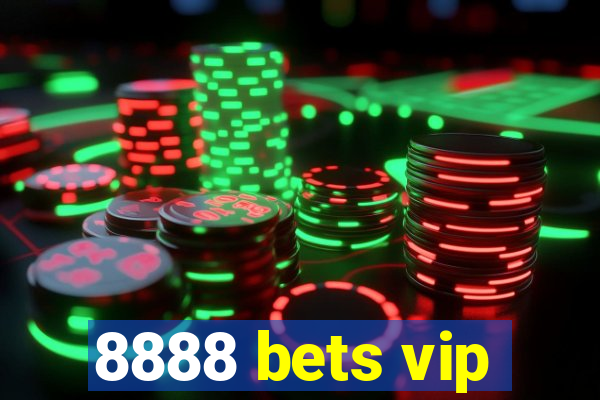 8888 bets vip