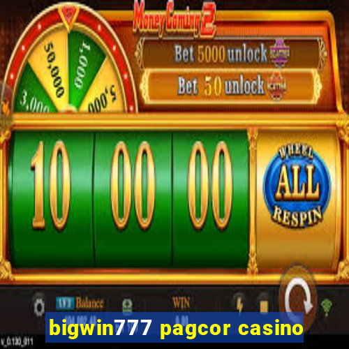 bigwin777 pagcor casino