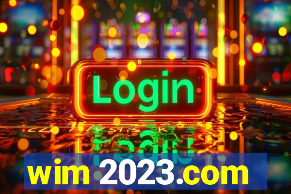 wim 2023.com