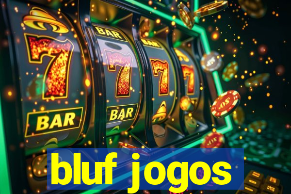 bluf jogos