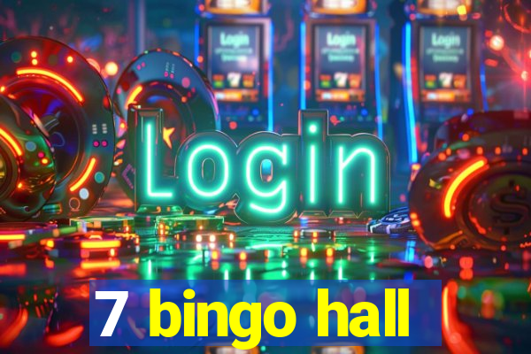 7 bingo hall