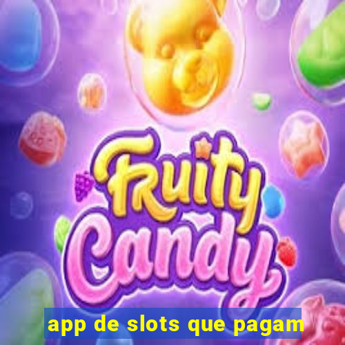 app de slots que pagam