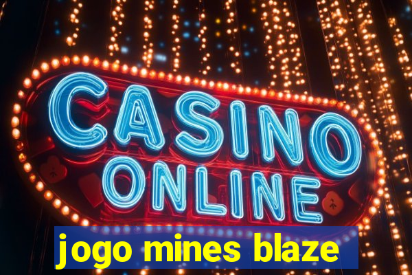 jogo mines blaze