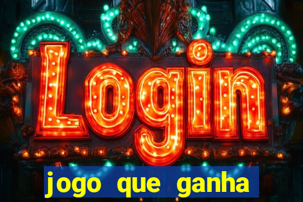 jogo que ganha dinheiro online