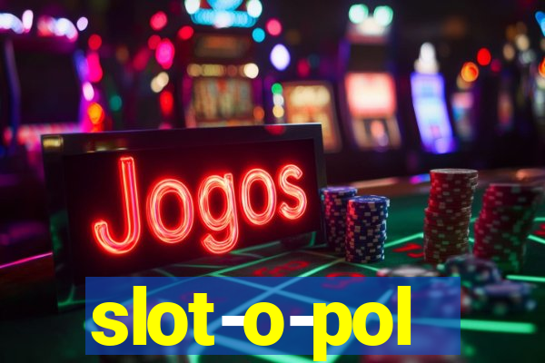 slot-o-pol