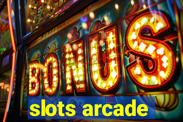 slots arcade