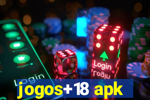 jogos+18 apk