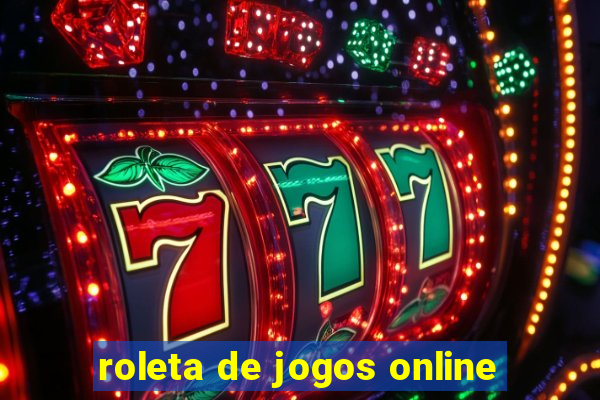 roleta de jogos online