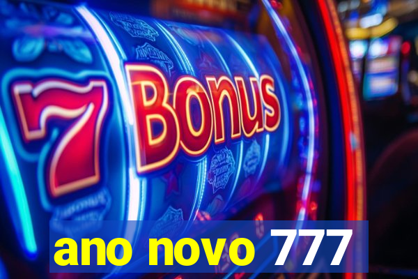 ano novo 777