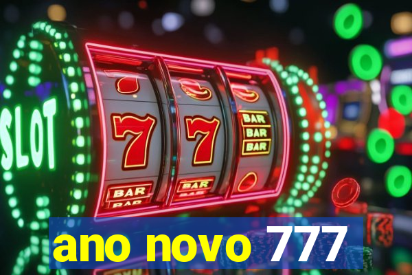 ano novo 777