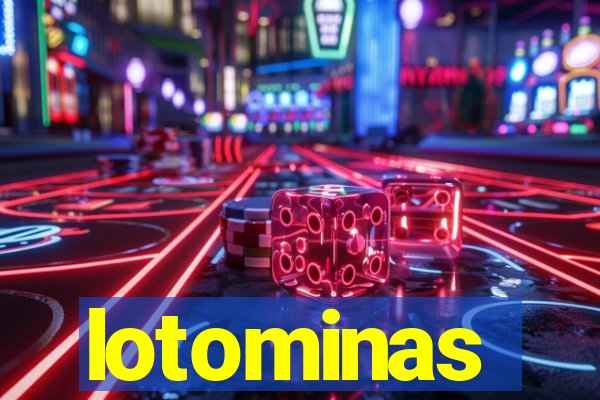 lotominas