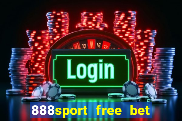 888sport free bet no deposit bonus