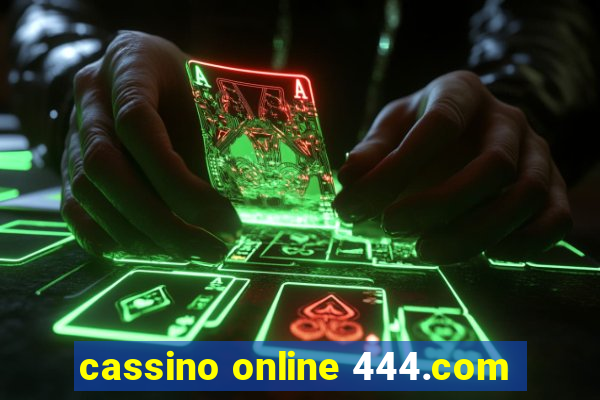 cassino online 444.com