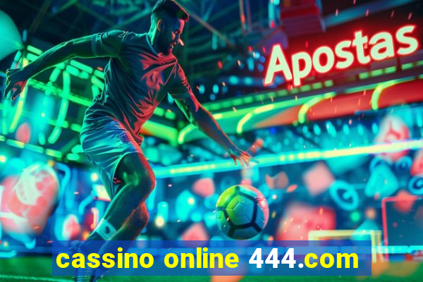 cassino online 444.com