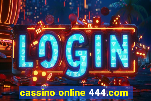 cassino online 444.com