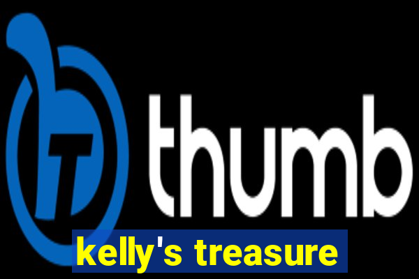 kelly's treasure