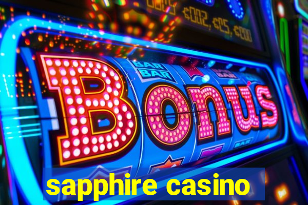 sapphire casino