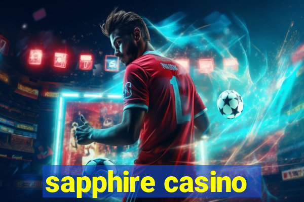 sapphire casino