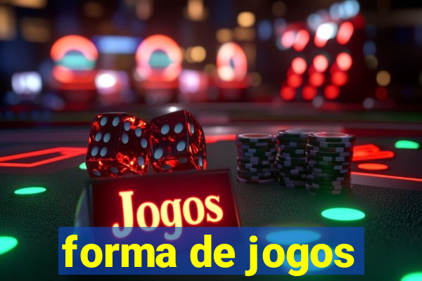 forma de jogos