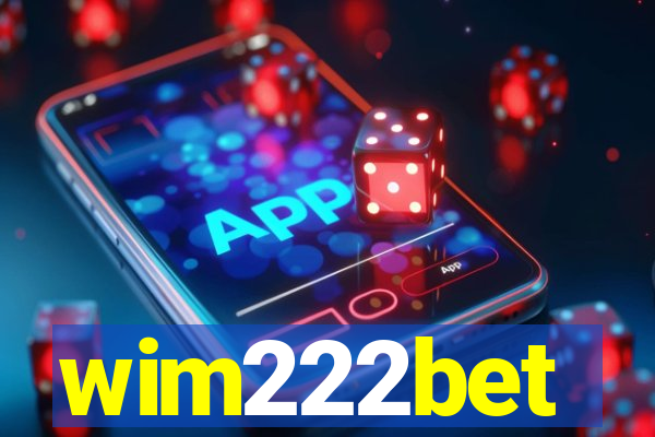 wim222bet