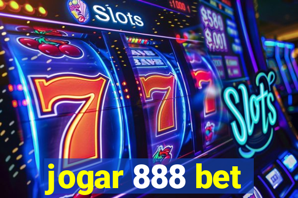 jogar 888 bet