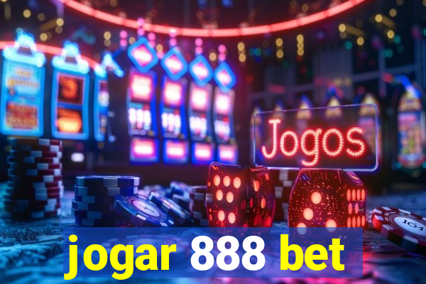 jogar 888 bet