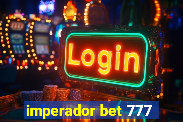 imperador bet 777