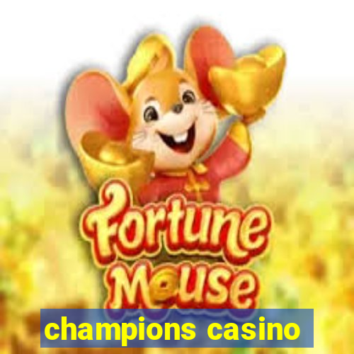 champions casino