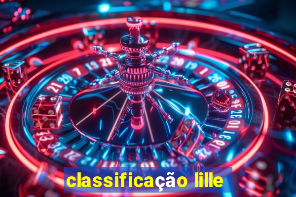 classificação lille