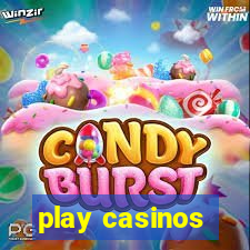 play casinos