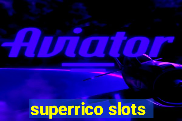 superrico slots