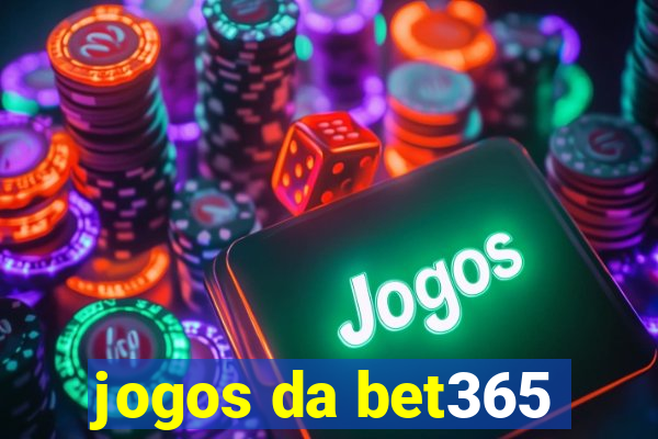 jogos da bet365