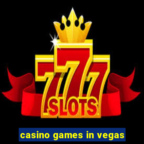 casino games in vegas