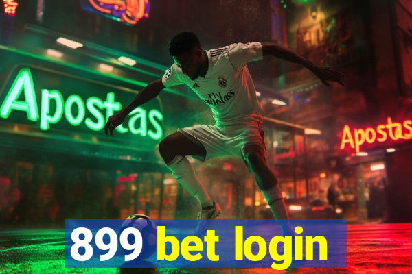 899 bet login